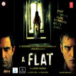 A Flat - Aadesh Shrivastava Song Download